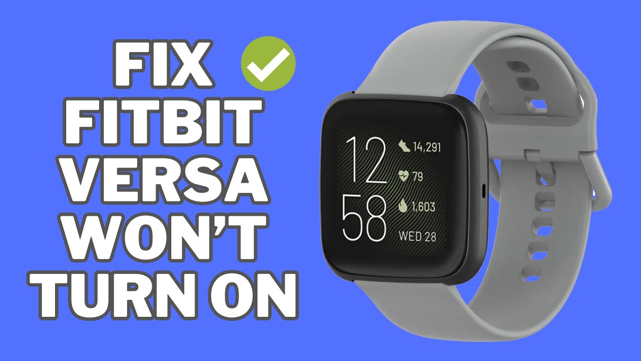 FIXED: Fitbit Versa Won't Turn On | Fix Fitbit Versa Black Screen | 2024 Solutions