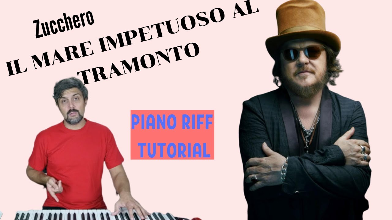 Il mare impetuoso al tramonto (Zucchero) PIANOFORTE TUTORIAL