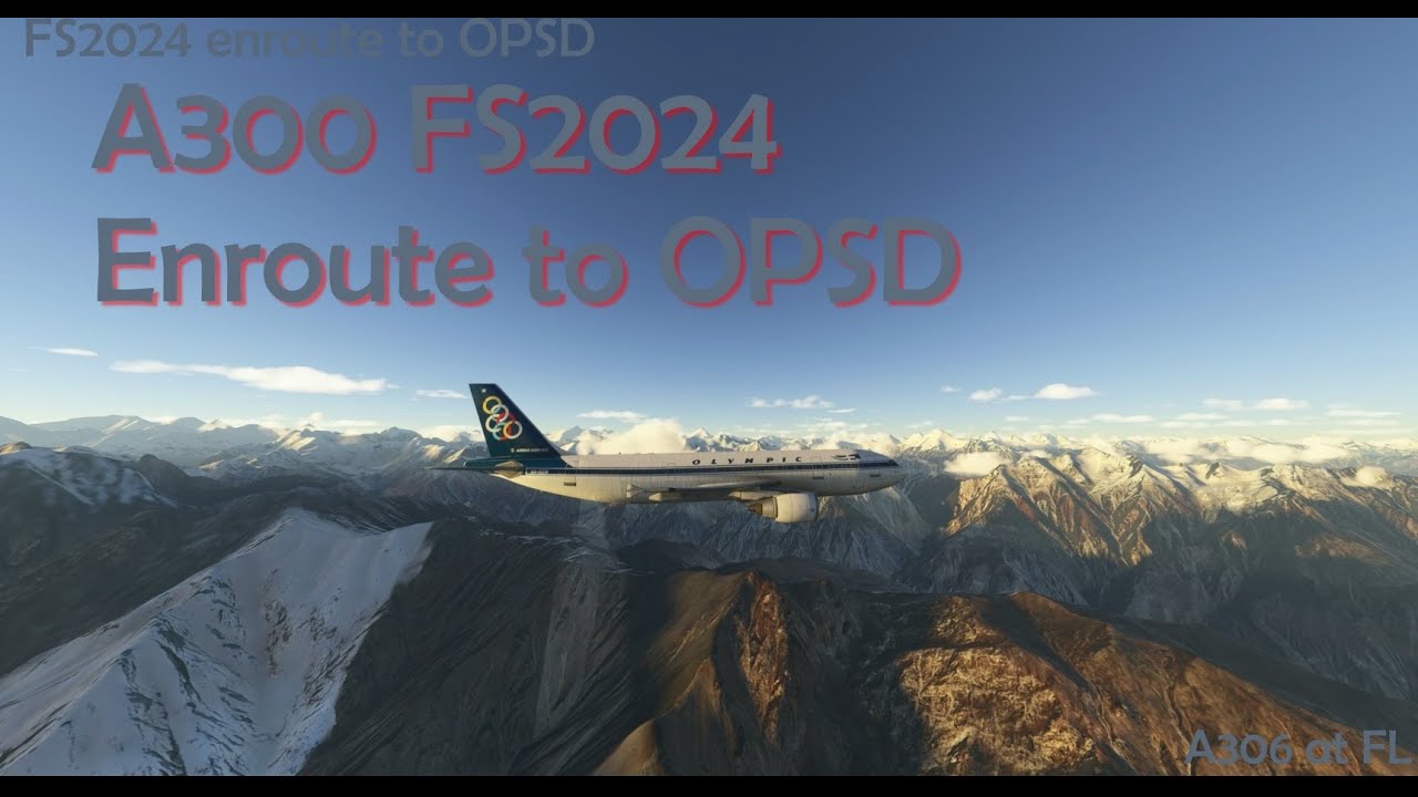 A300 to OPSD in the Himalayas and land