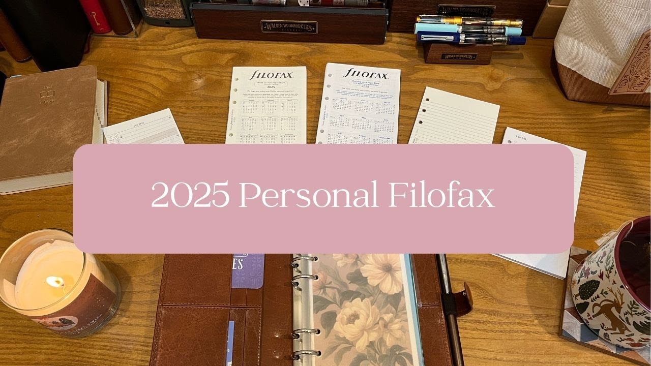 Setting Up My 2025 Filofax Planner