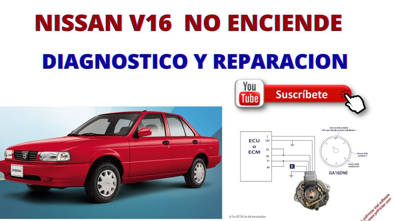 Nissan V16 No Enciende “Diagnóstico y Reparación “
