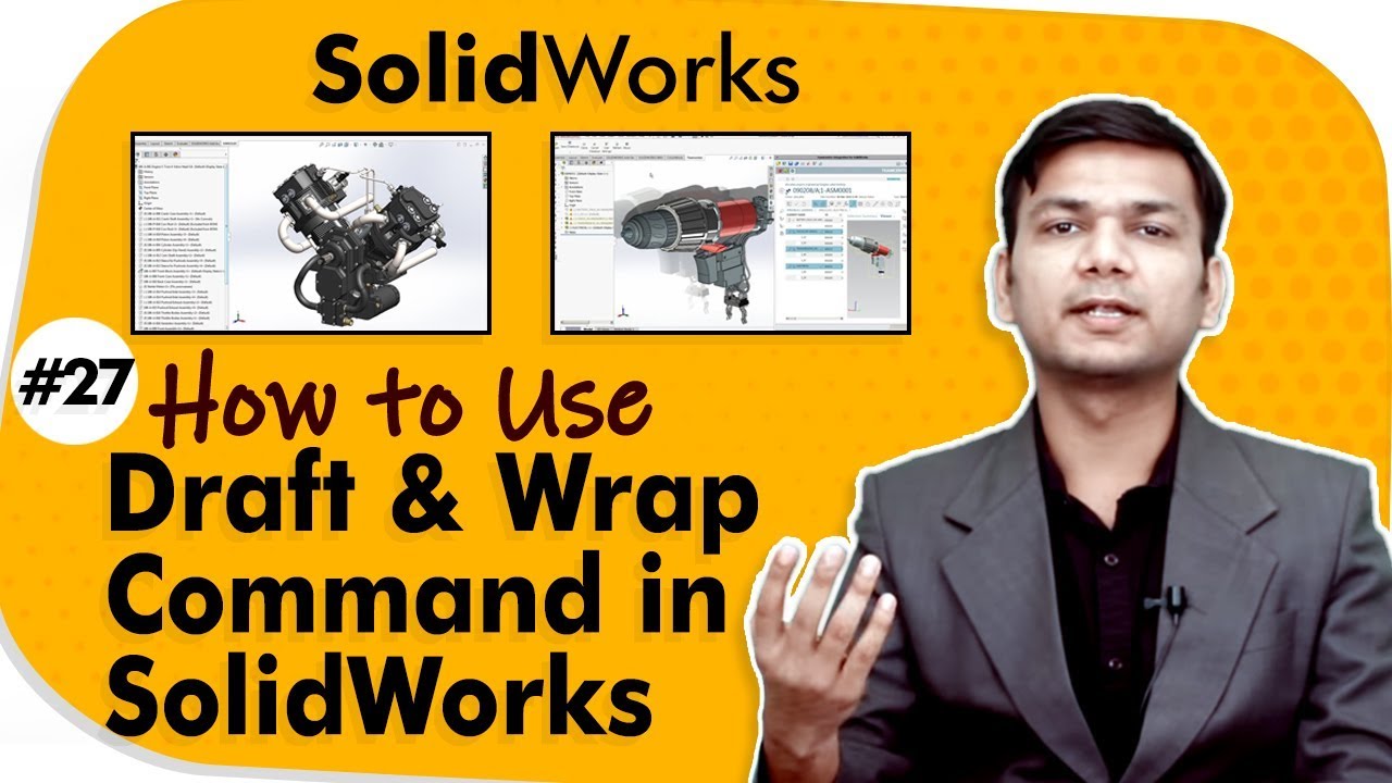 How to Use Draft and Wrap Command in SolidWorks - Part Modeling in SolidWorks - SolidWorks