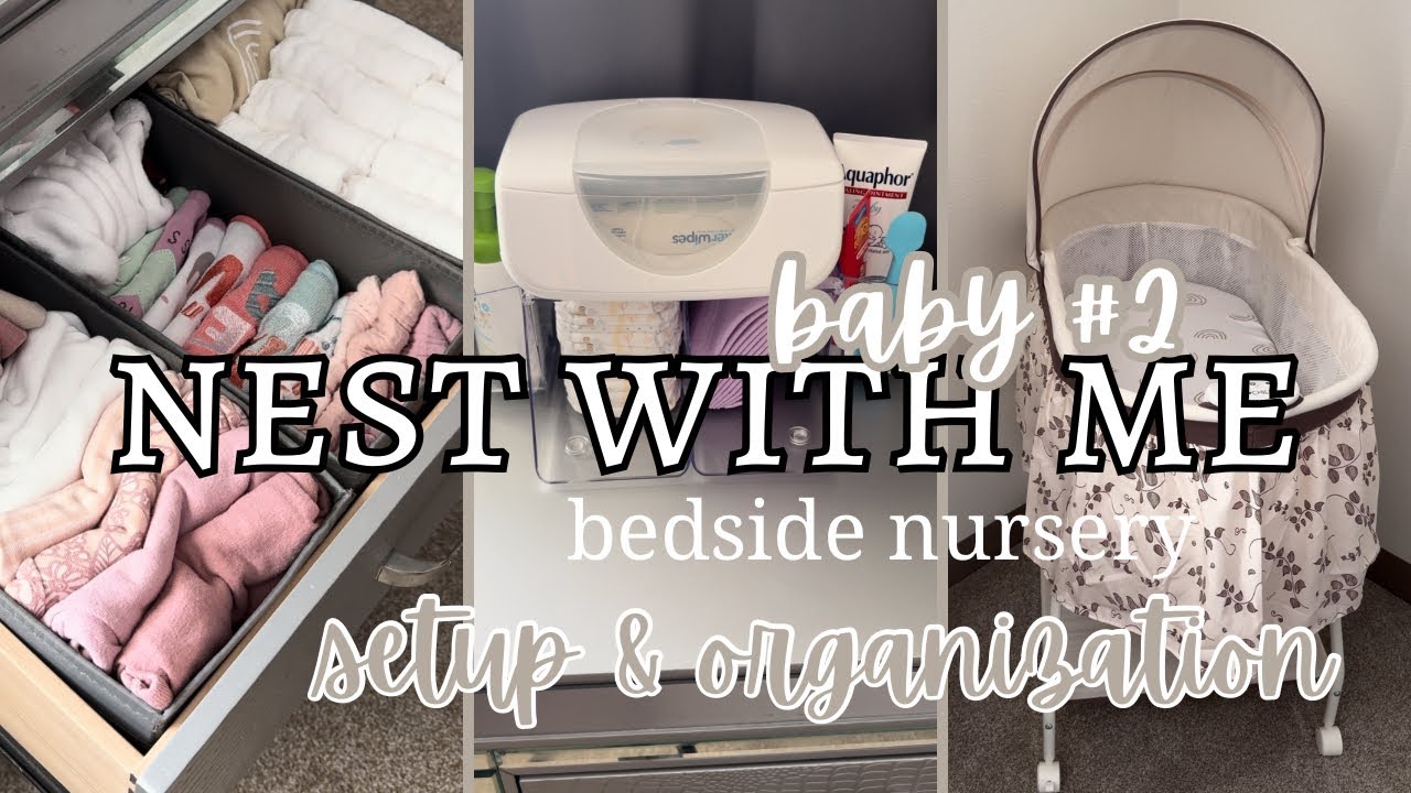 *NEW* BEDSIDE NURSERY | setup & organization | nest with me while I prep for baby #2