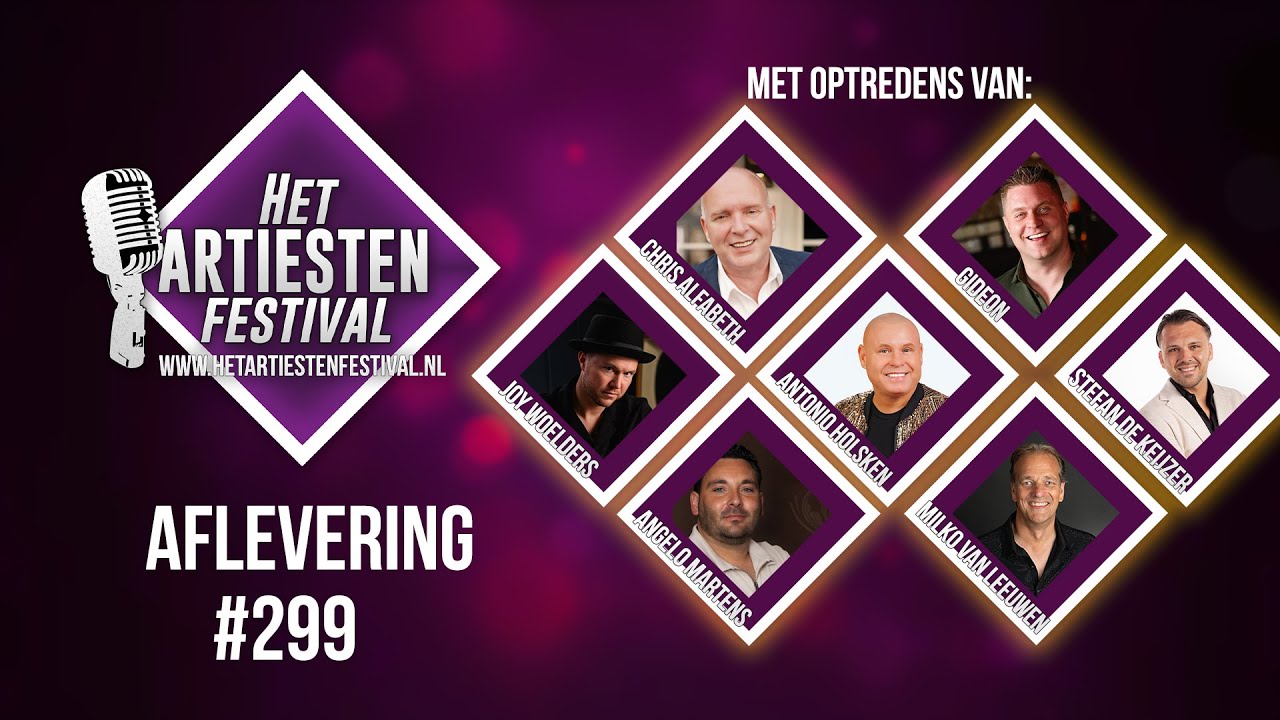 Het Artiesten Festival - Aflevering 299