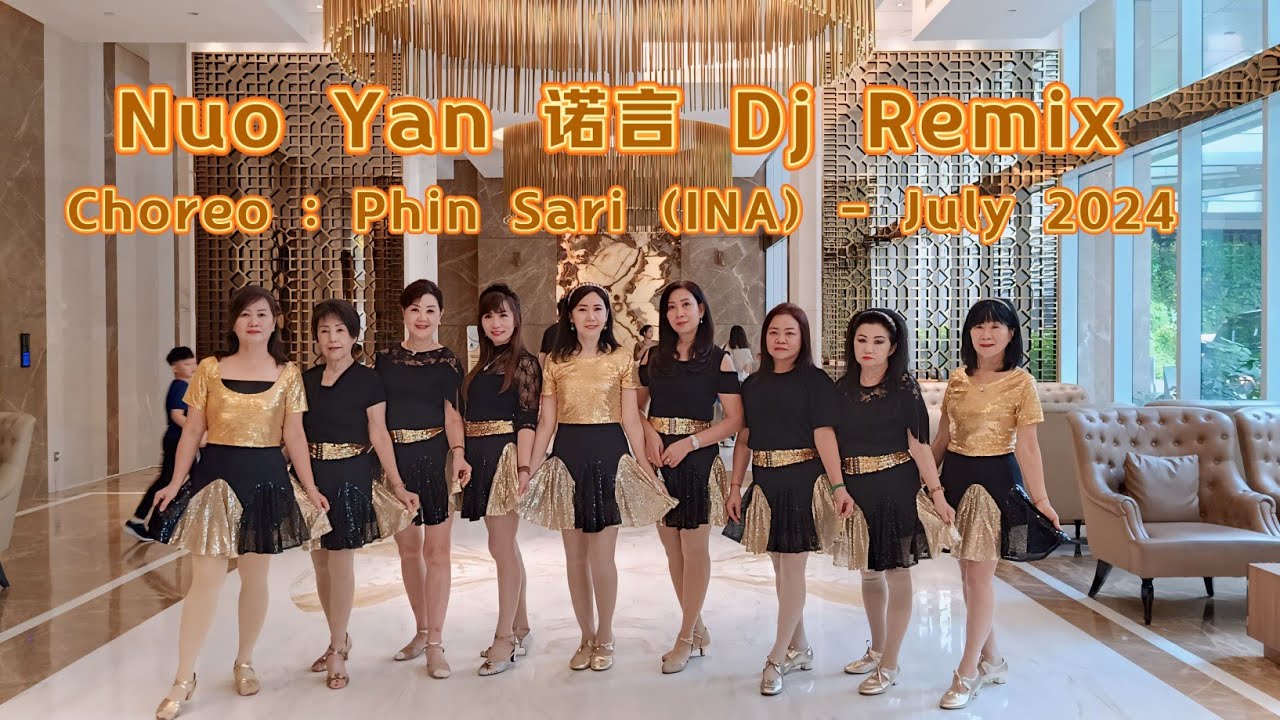 Nuo Yan 诺言 Dj Remix Choreo : Phin Sari (INA) - July 2024