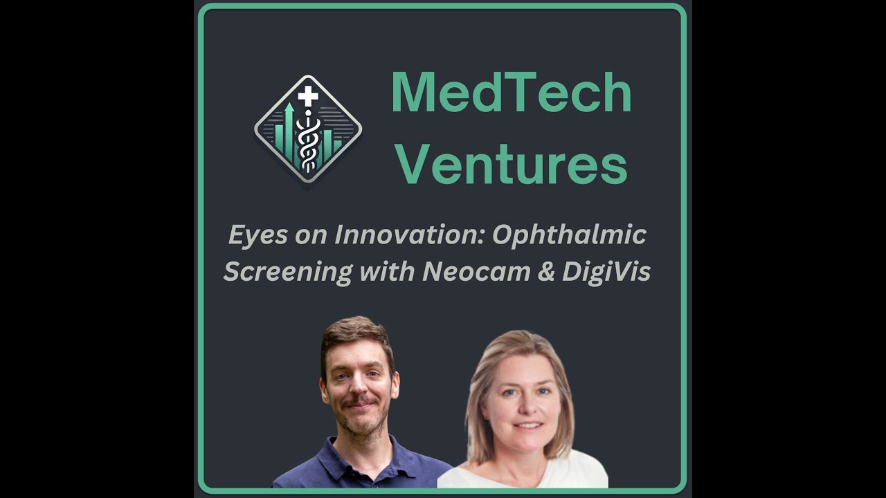 Episode 4: Eyes on Innovation, Ophthalmic Screening with Neocam & DigiVis
