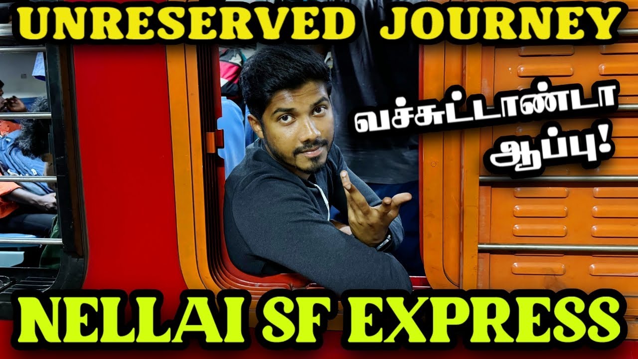 ️‍🔥LEGENDARY NELLAI EXPRESS TRAIN TRAVEL VLOG | TIRUNELVELI TO CHENNAI EGMORE NELLAI EXPRESS VLOG