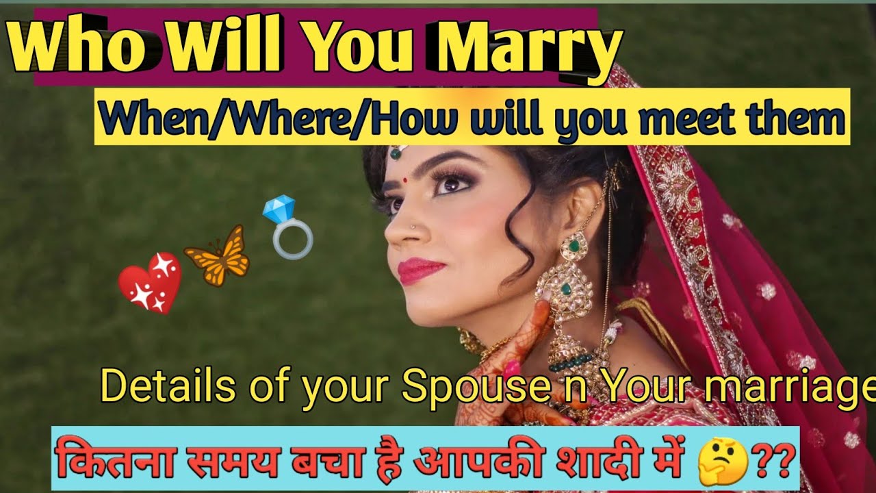🔮When/Where/How will you meet your life partner💕Who will you Marry💚Details Hindi tarot reading 🌻🎠