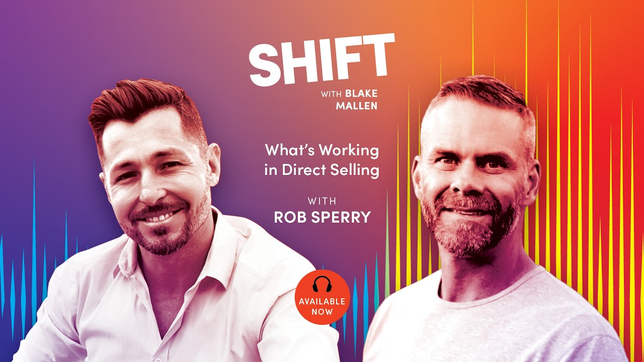 What's Working in Direct Selling with Rob Sperry