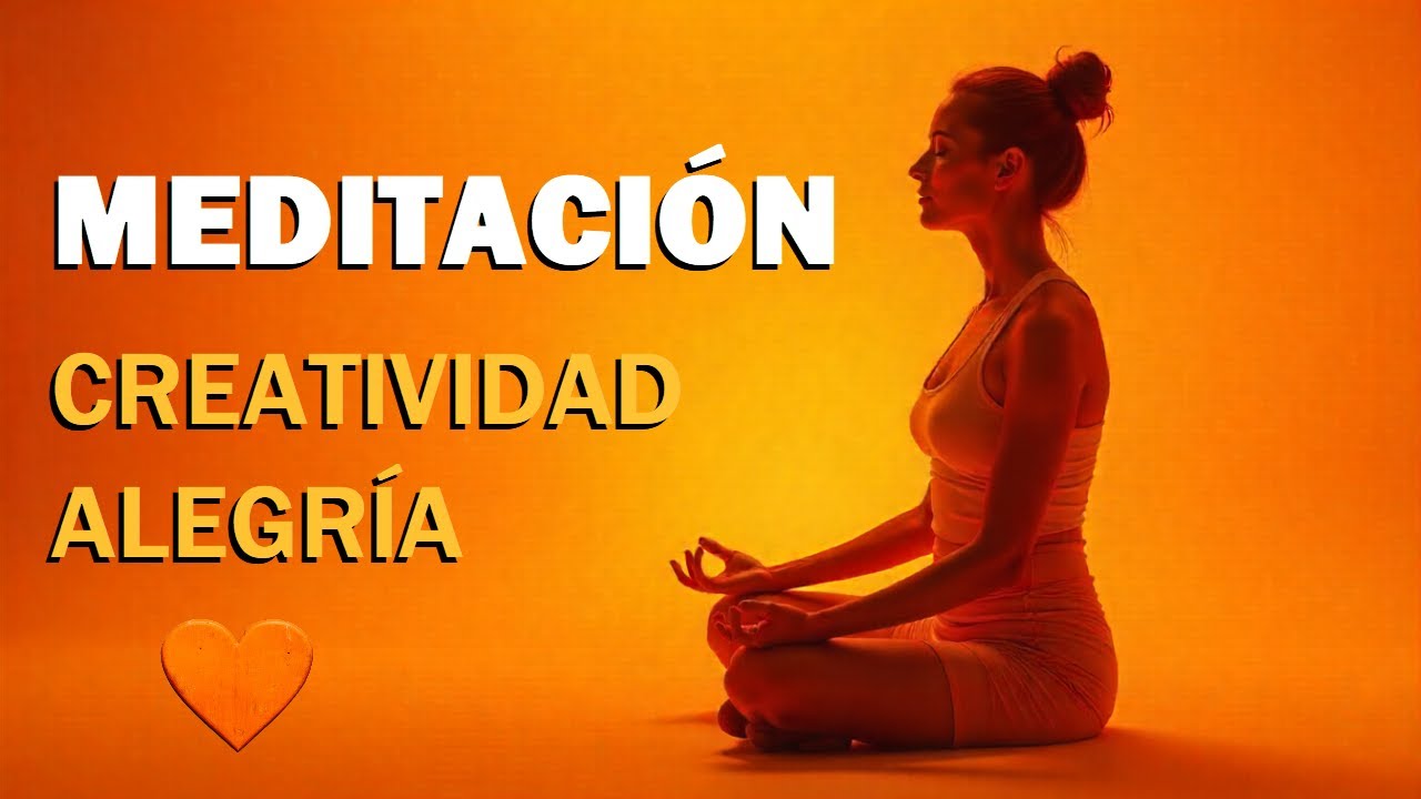 Esta meditación traerá alegría y creatividad a tu vida 🧡 Activa tus chakras.