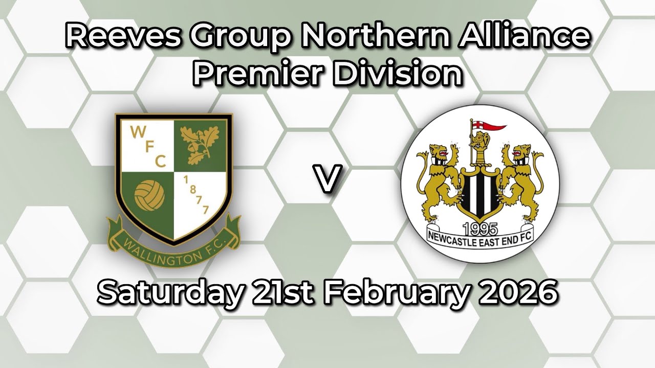 Wallington FC v Newcastle East End FC 21/02/26