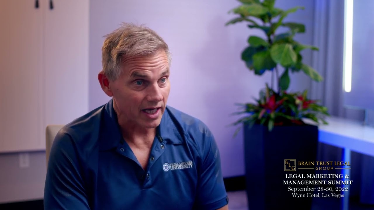 Dan Ambrose | Trial Lawyers University | Legal Marketing & Management Summit