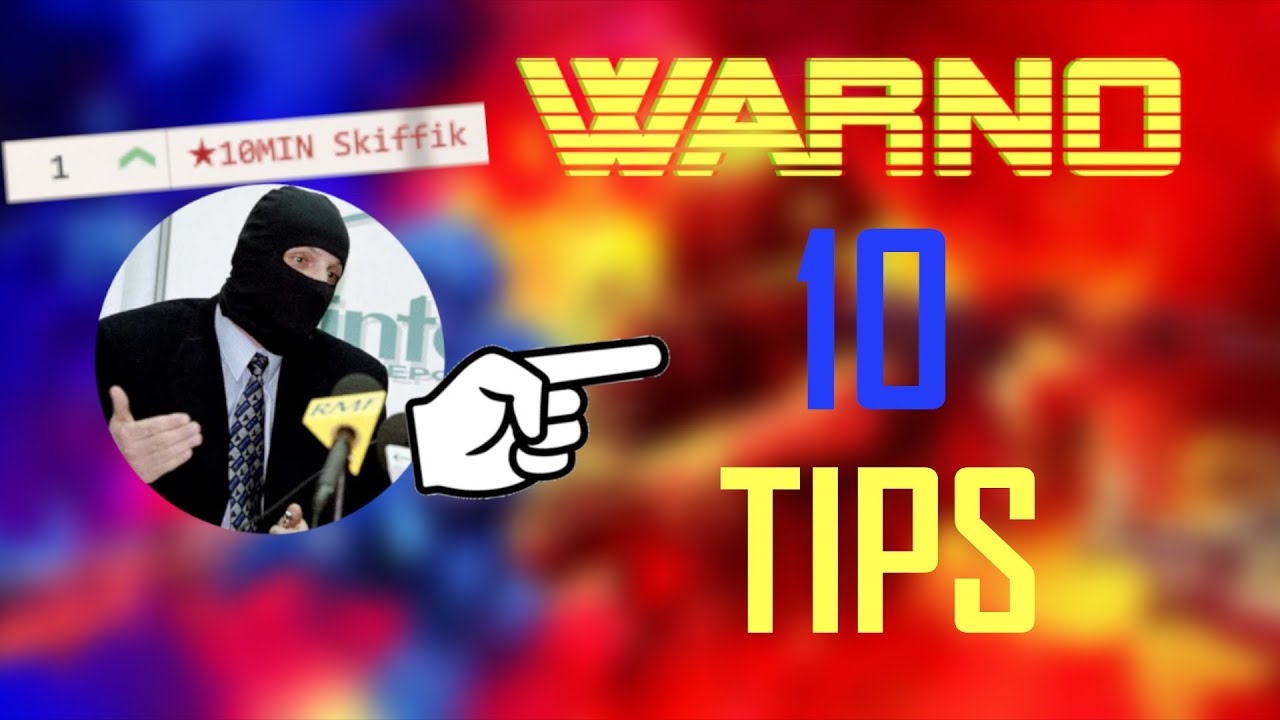 TOP 10 WARNO Tips