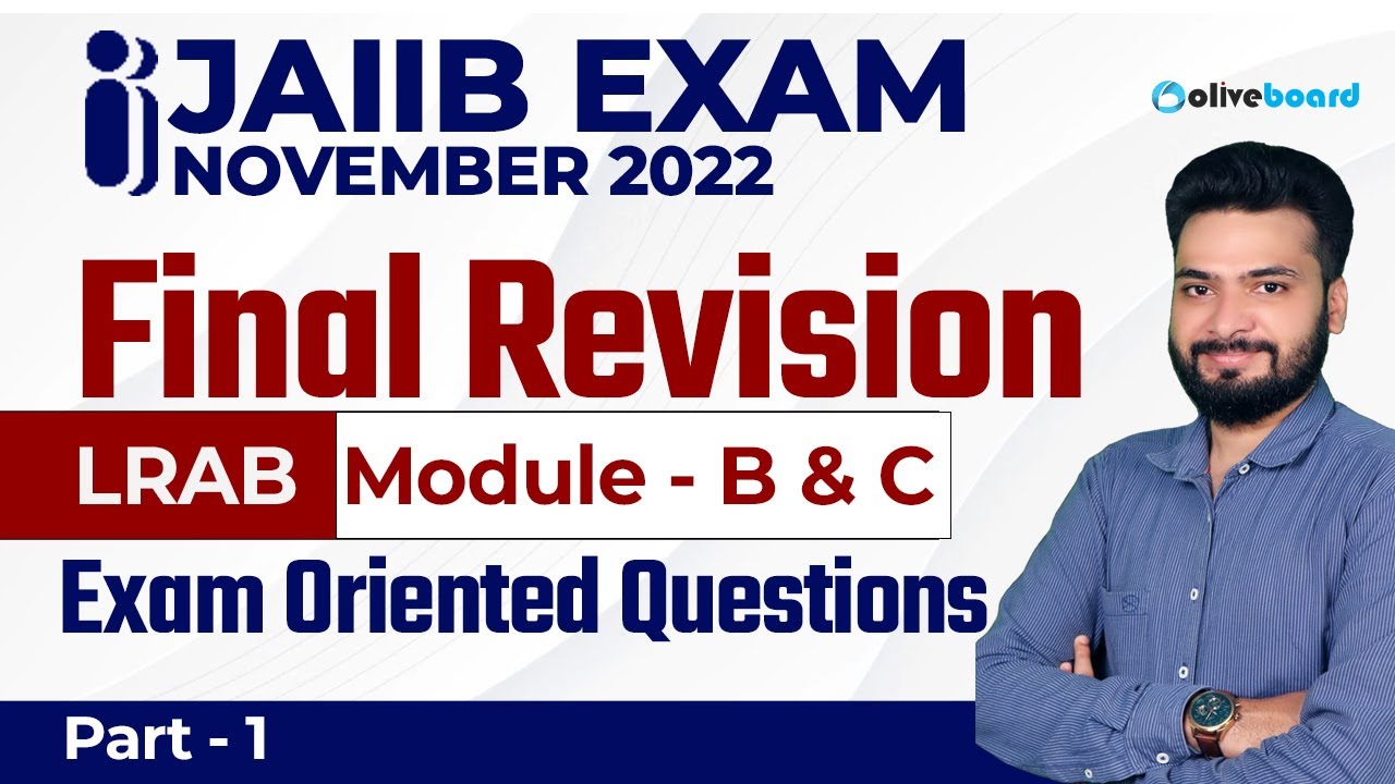 JAIIB Exam Nov 2022 | Final Revision JAIIB LRAB | Module B & C | Exam Oriented Questions | Part - 1