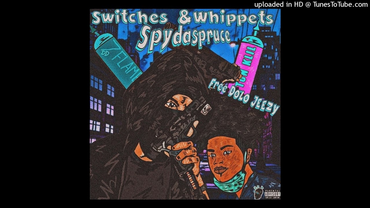 Spydaspruce - Switches & Whippets (Instrumental) @prod.treezy2times