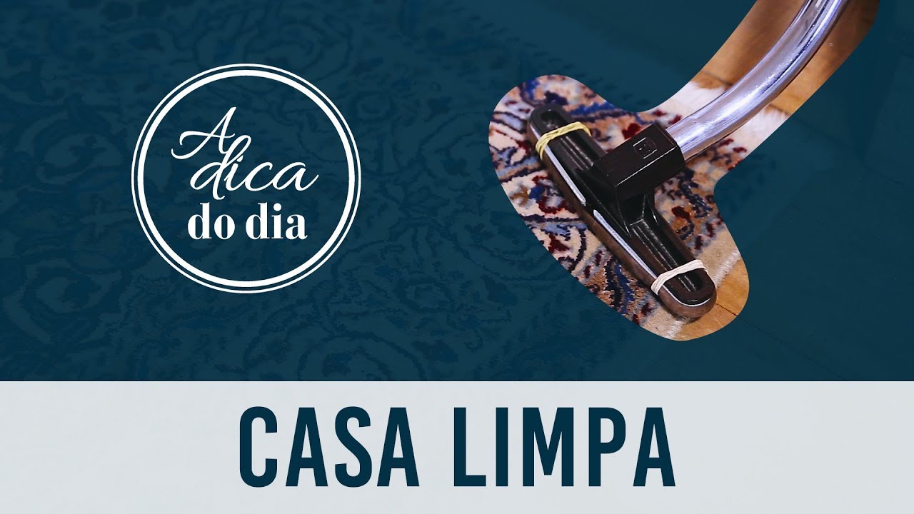 5 H&Aacute;BITOS DA CASA LIMPA | A DICA DO DIA COM FL&Aacute;VIA FERRARI