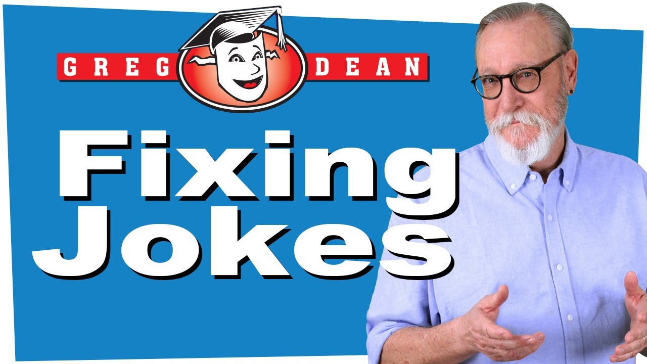 🎤Fixing Jokes - Greg Dean Comedy Tips for Comedians Writing 