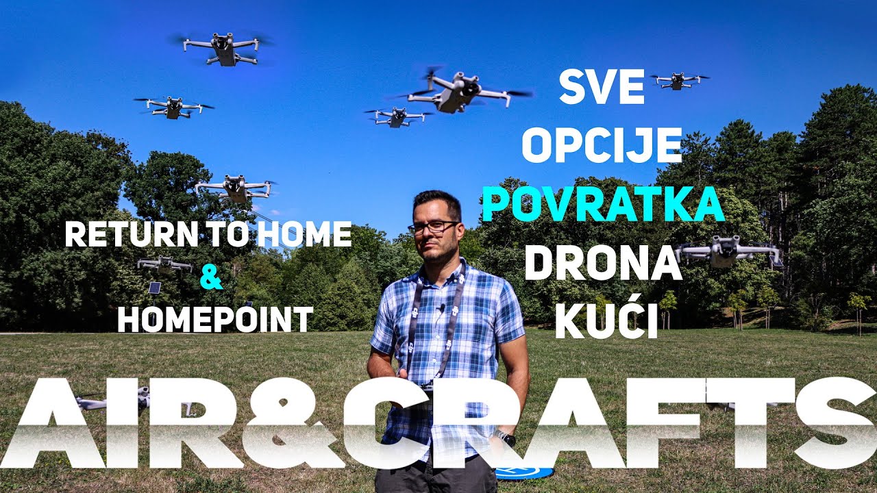 Air&Crafts - RETURN TO HOME & HOMEPOINT - Sve opcije povratka drona kući