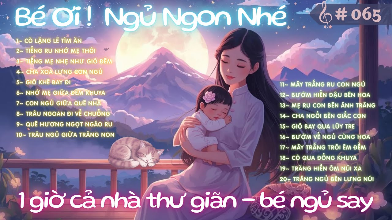 💖 Ru Bé Vào Giấc Ngủ Yên Bình 🌜 20 Bài Dân Ca Ru Con Nhẹ Nhàng | Ngủ Ngon Suốt Đêm Bên Tiếng Mẹ 💤