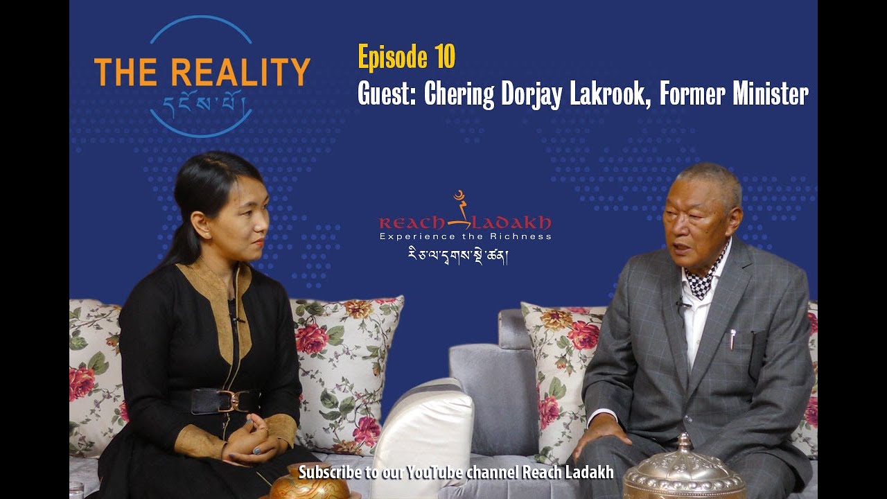The Reality |Episode # 10| Chering Dorjay, Former Minister