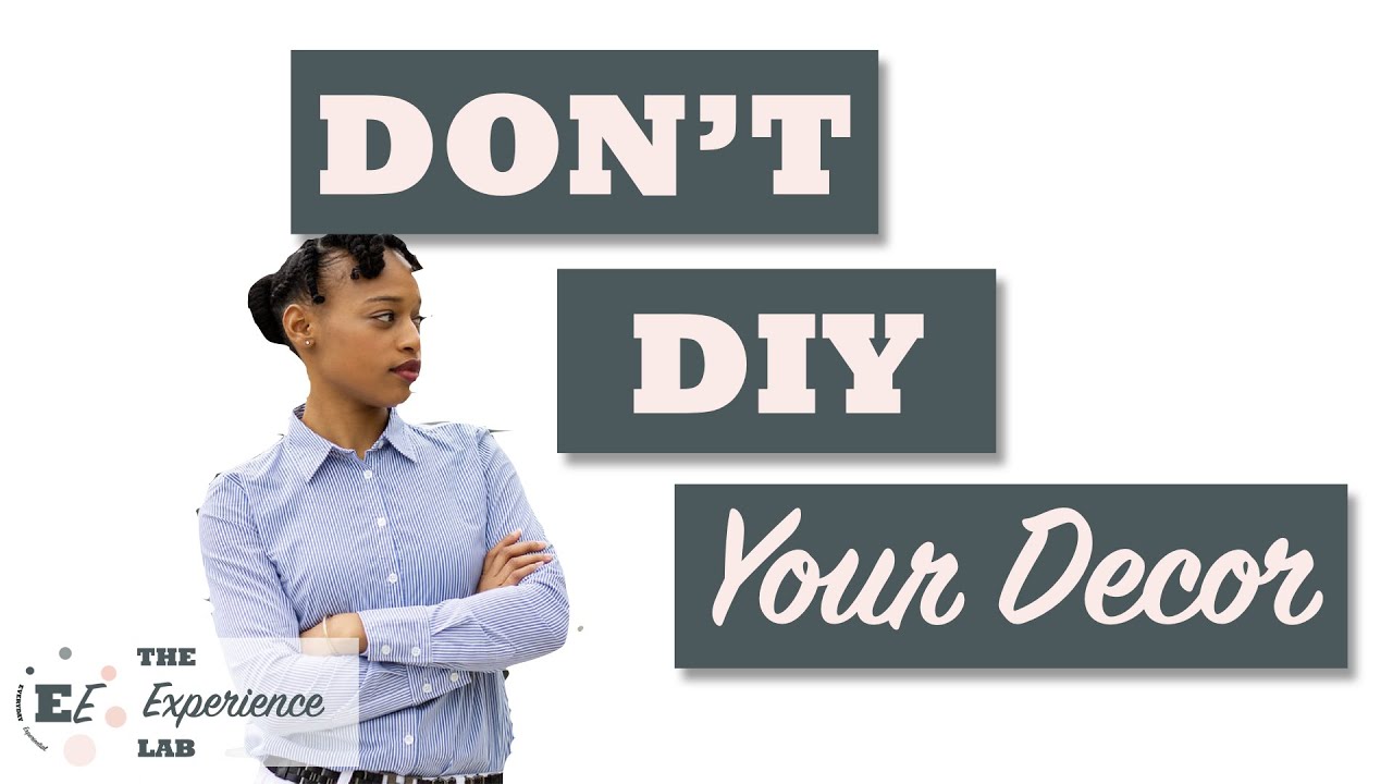 DIY Dilemma: Why You Should NOT DIY Your Small Business Event Decor | Everyday Experiential