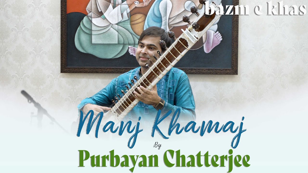 Thumri in Raag Manjh Khamaj | Purbayan Chatterjee | Bazm e Khas