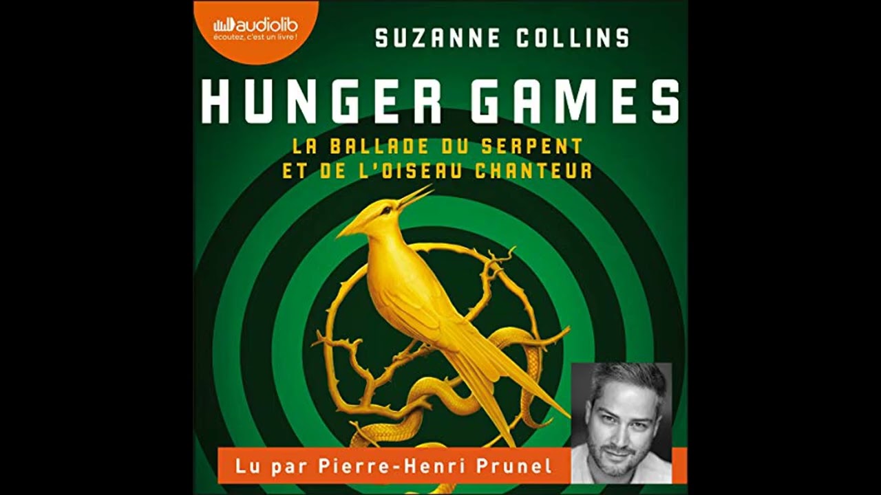 Livre audio: Hunger Games. La ballade du serpent et de l'oiseau chanteur - Suzanne Collins Livre au