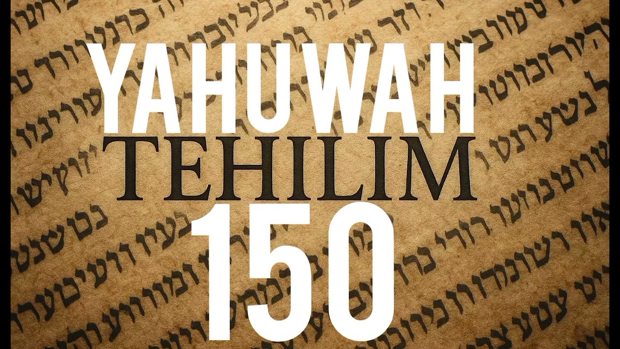Tehilim 150