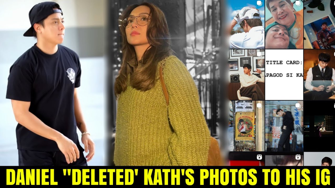 Daniel BINURA NA ang LITRATO nila ni Kathryn sa IG! • Kathniel Update 