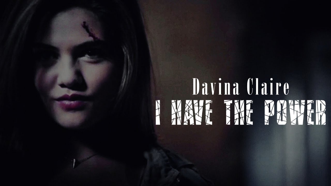 Davina Claire || I have the power