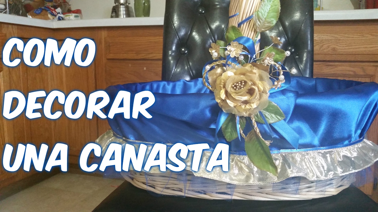 SERIE: FACIL DE HACER/Como decorar una canasta