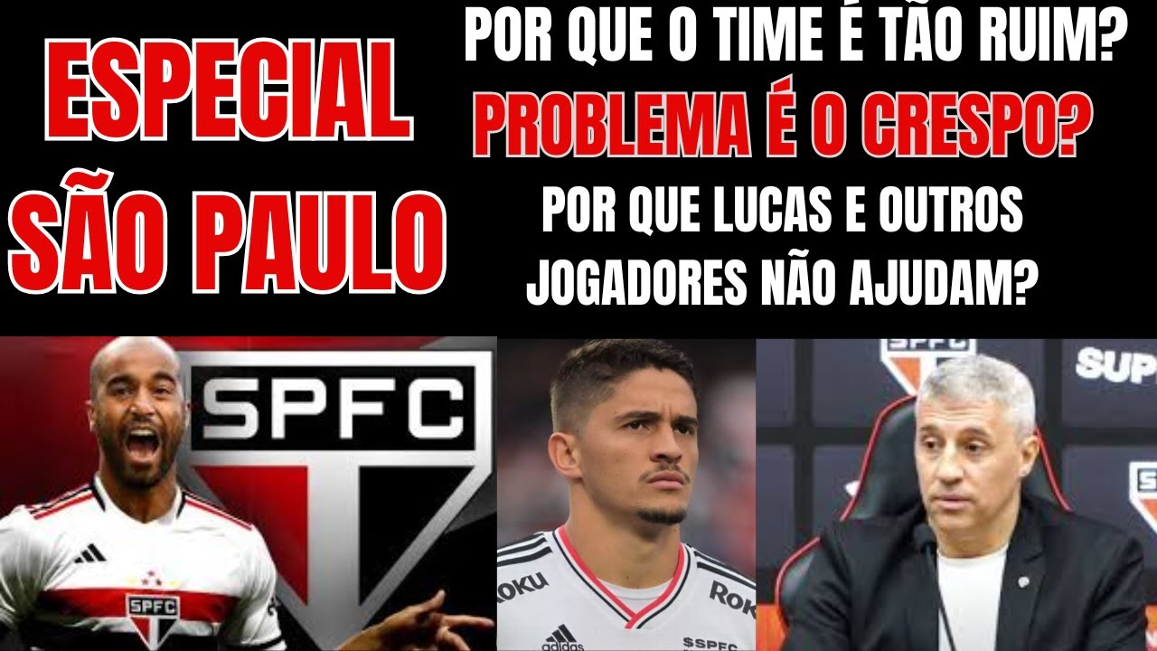 ESPECIAL SÃO PAULO: O que há de errado com esse time? O elenco é fraco? Crespo é culpado?