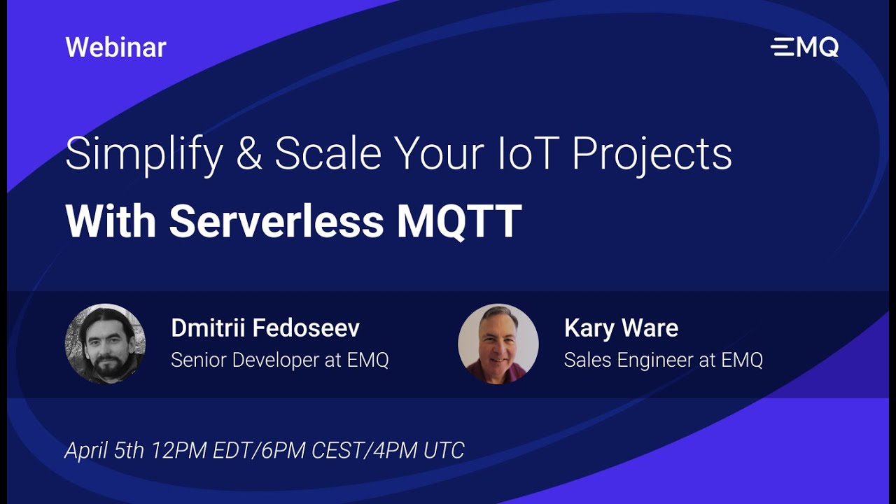 Simplify & Scale Your IoT Projects With Serverless MQTT