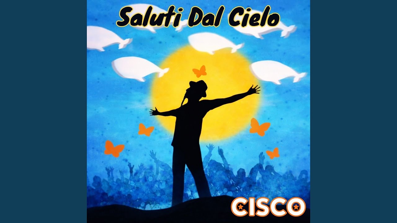 SALUTI DAL CIELO (feat. José Ramon Caraballo Armas)