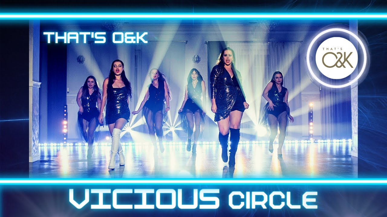 That's O&K - VICIOUS CIRCLE (Official Video)