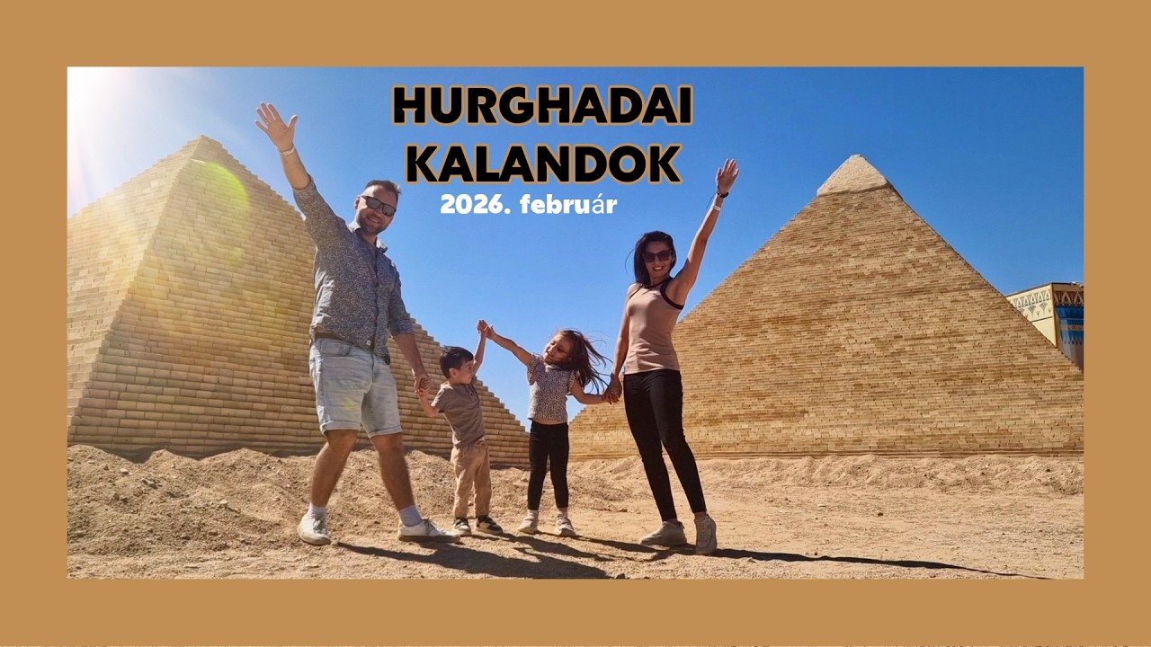 ÍGY NYARALTUNK HURGHADÁBAN _ 2026. Február | Tamás Anita Ansnitt Travel