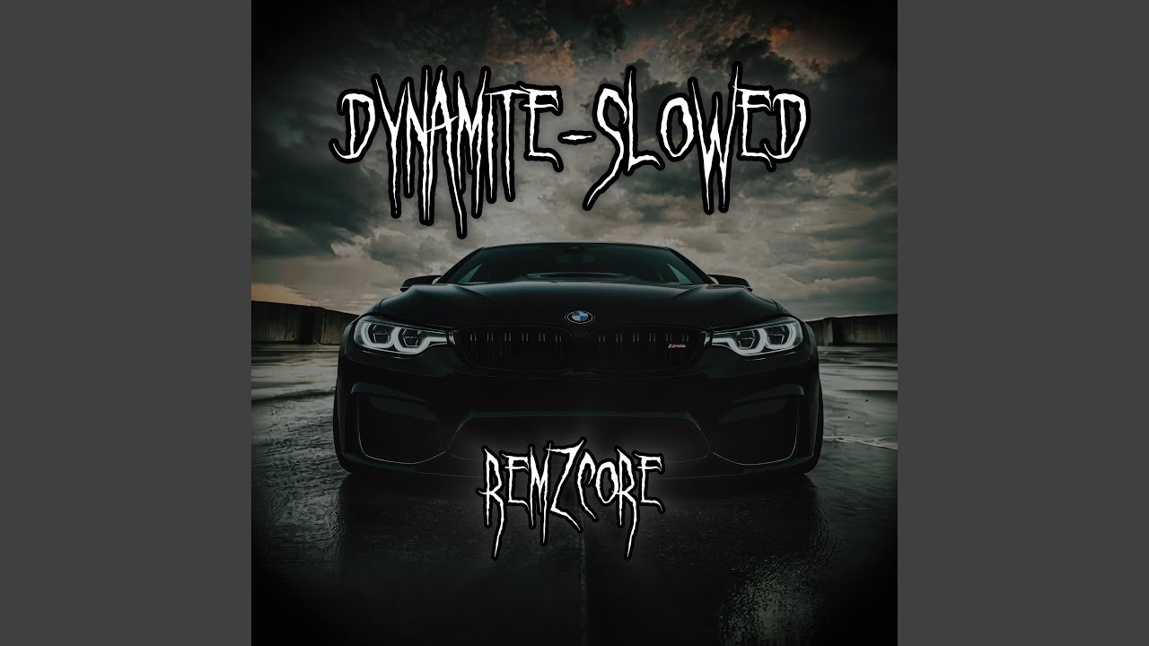 Dynamite (Slowed)