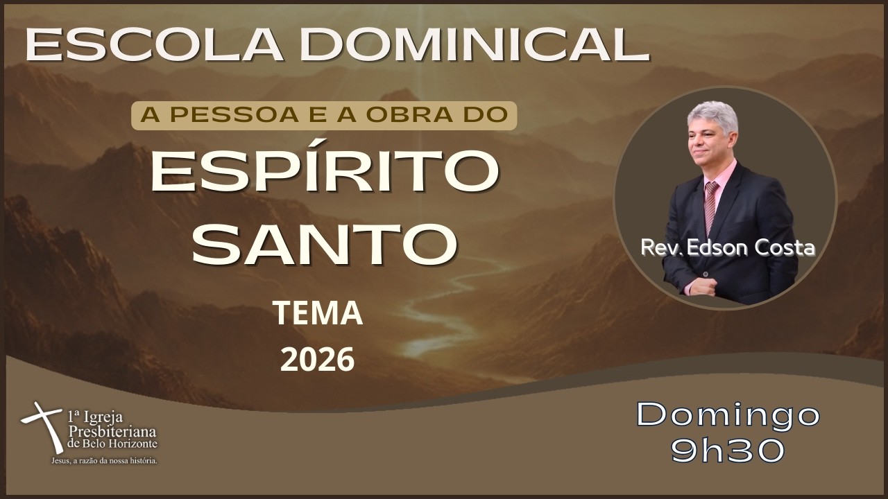 Escola Dominical - Rev. Edson Costa - 01/02/26
