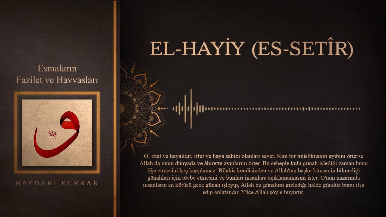 El Hayiy Es Setir Esmalarının Havassı (sırları)