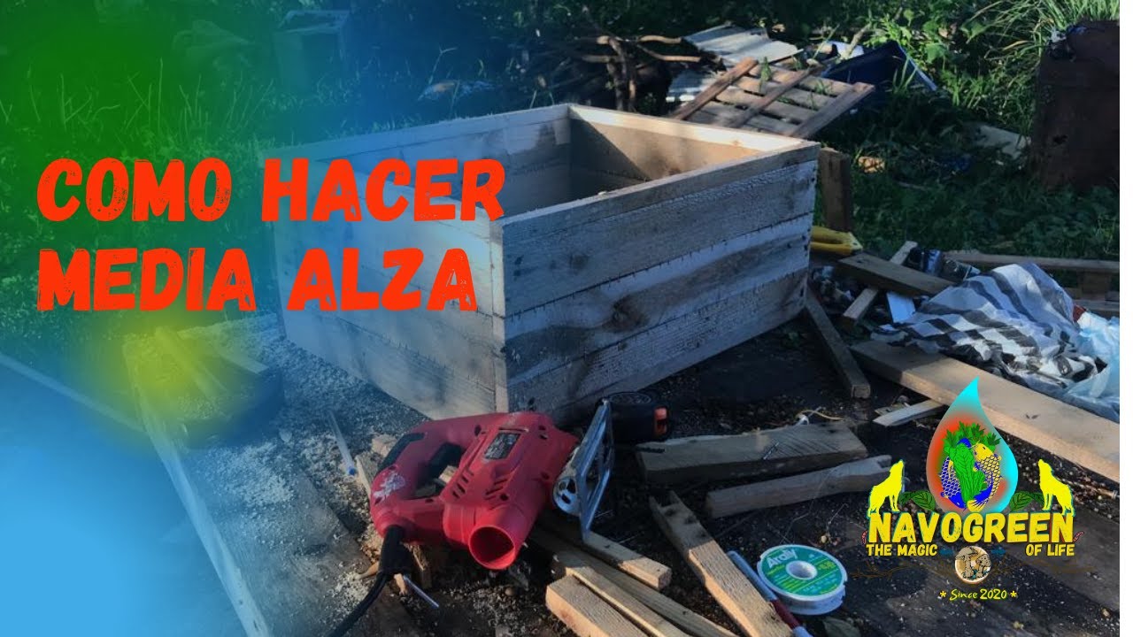 COMO HACER  MEDIA ALZA O  ALZA MILENARIA LANGSTROTH CON PALET