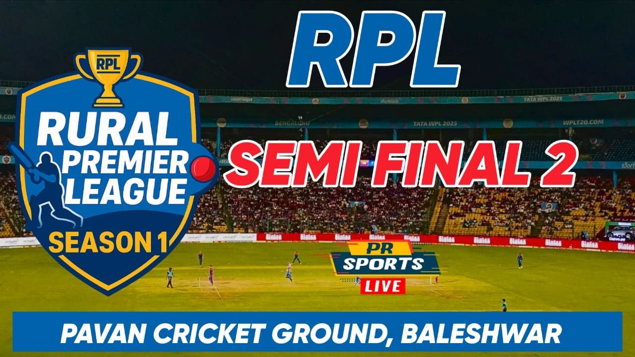 SEMI FINAL 2 || RURAL  PREMIER LEAGUE 1 2025 || PAVAN CRICKET GROUND