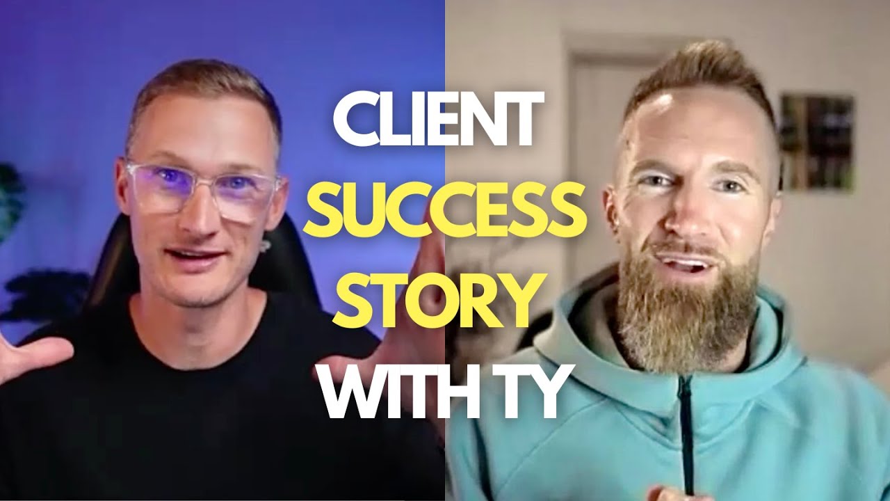 Client Success Story - Ty 