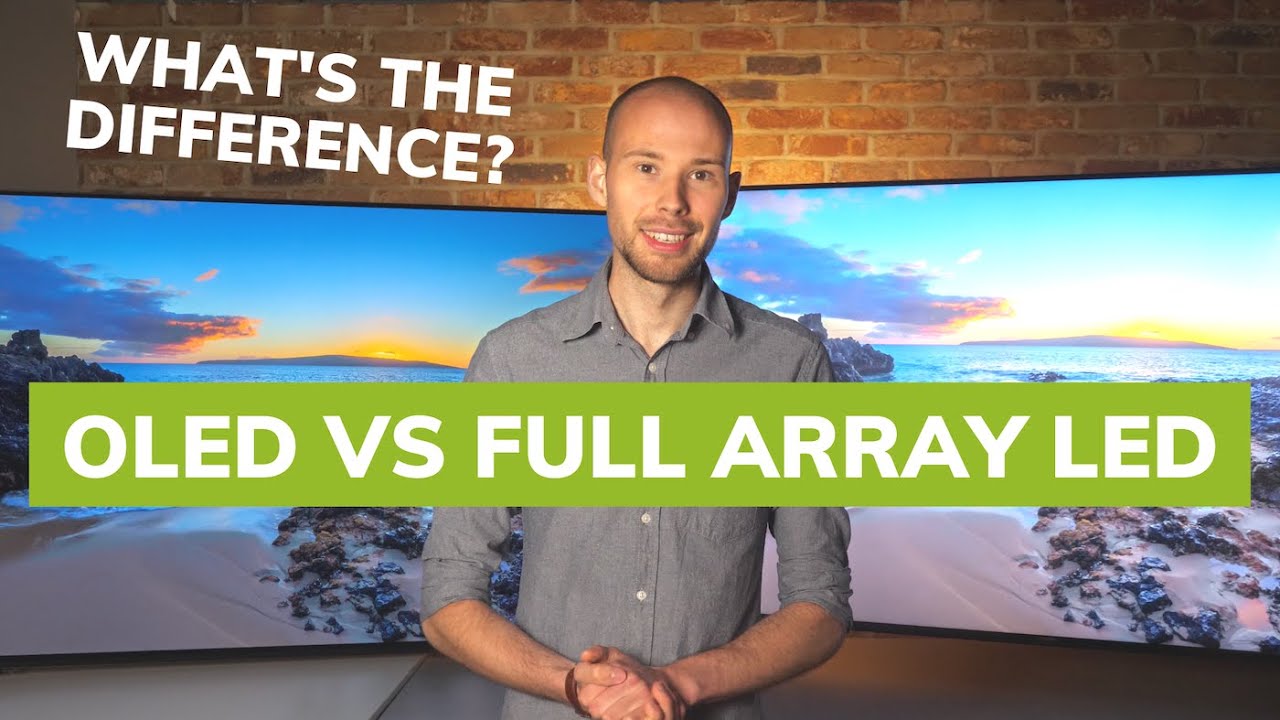 OLED и Full Array LED: в чем разница?