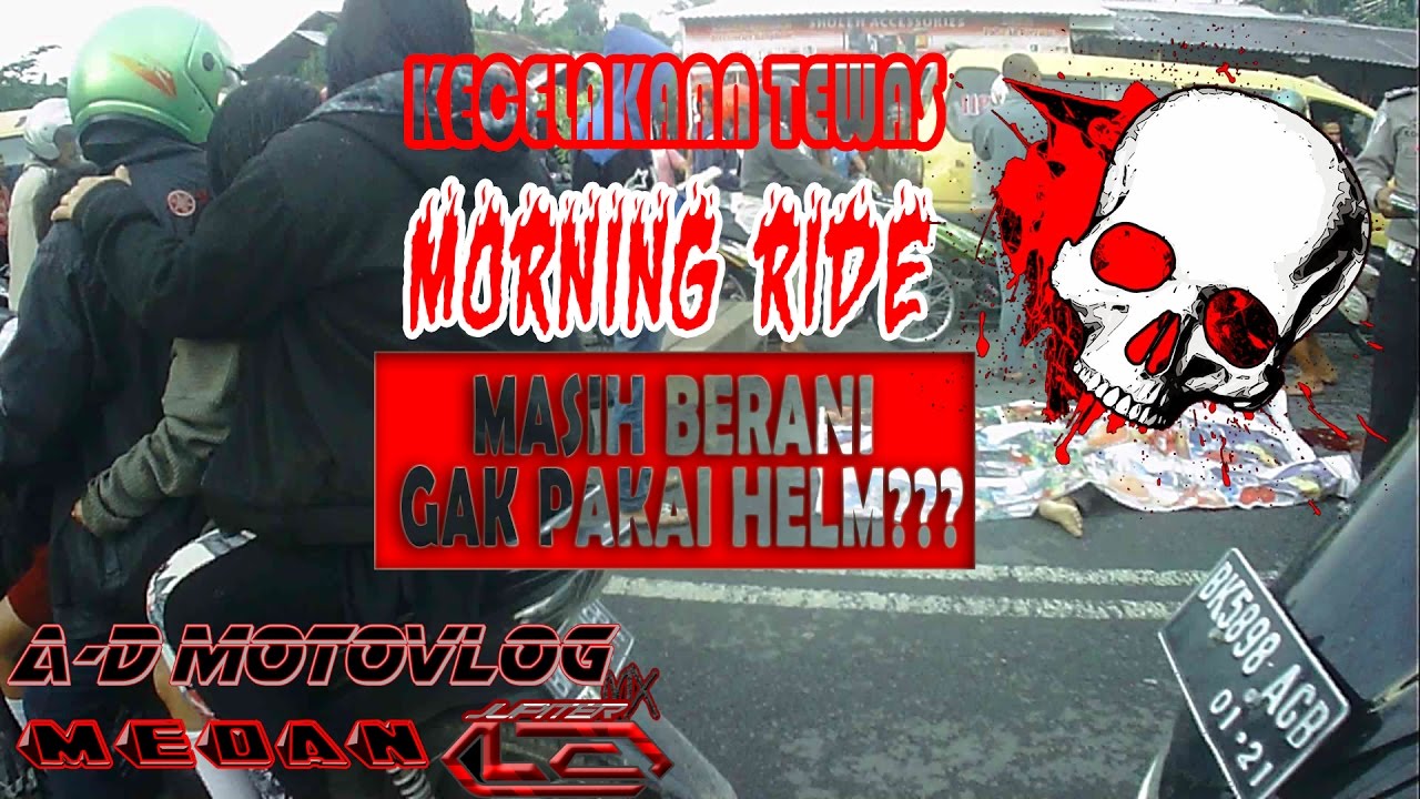 #Reupload Kecelakaan pemotor TEWAS Di tempat