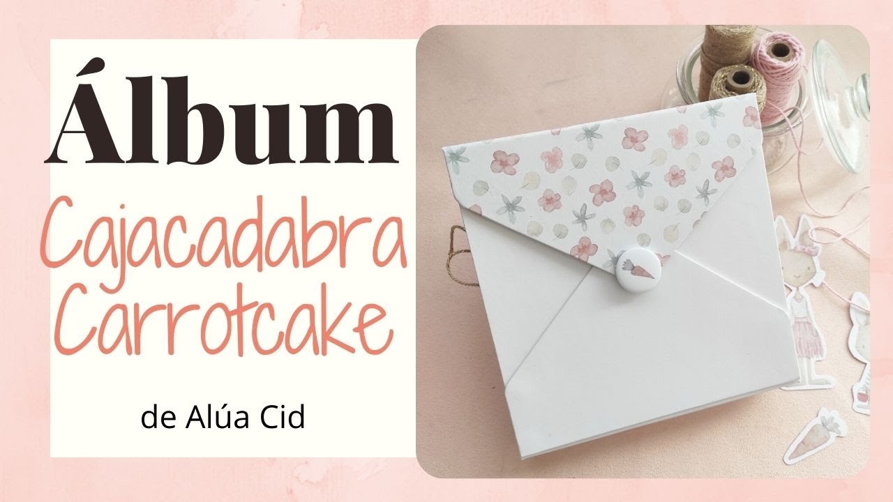 ÁLBUM con la CAJACADABRA CARROTCAKE de ALÚA CID