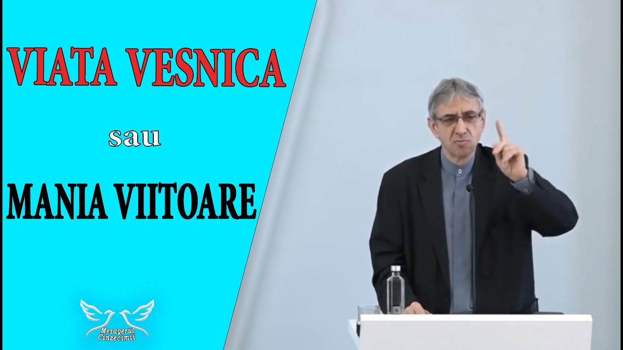 Iosif Anca - ALEGE intre VIATA VESNICA si MANIA VIITOARE | Predica