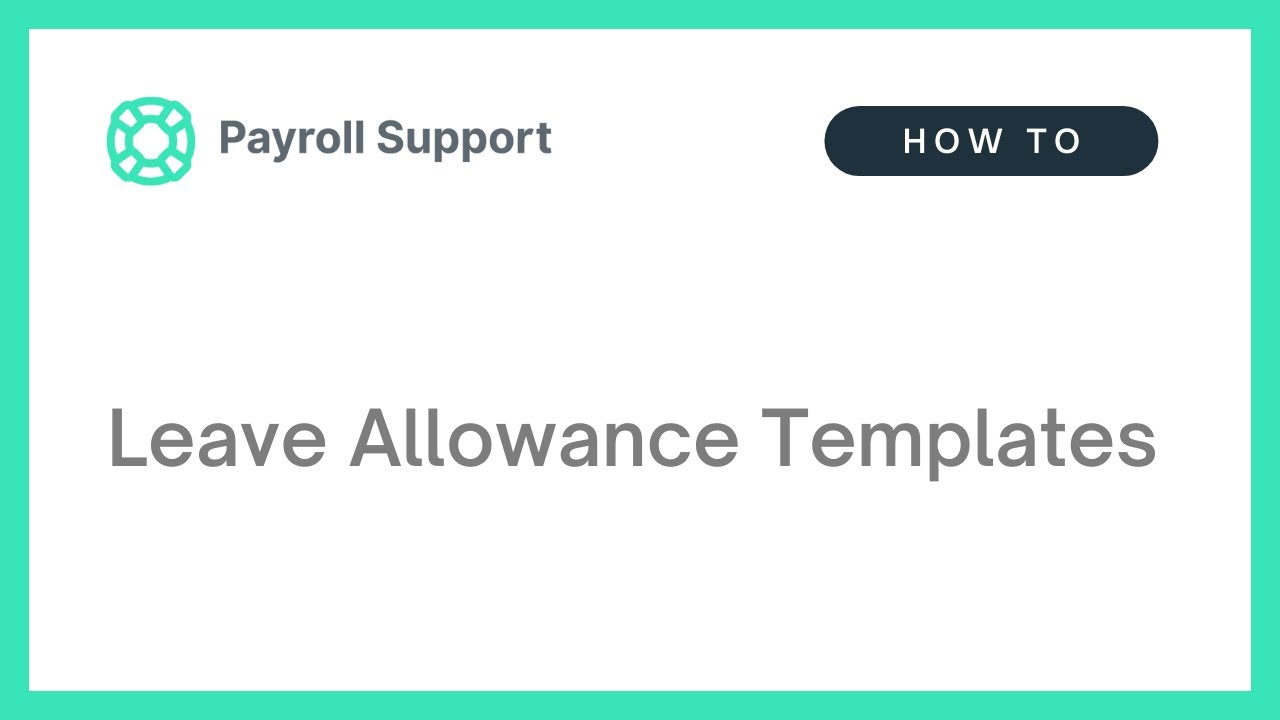 Pay Conditions - Leave Allowance Templates