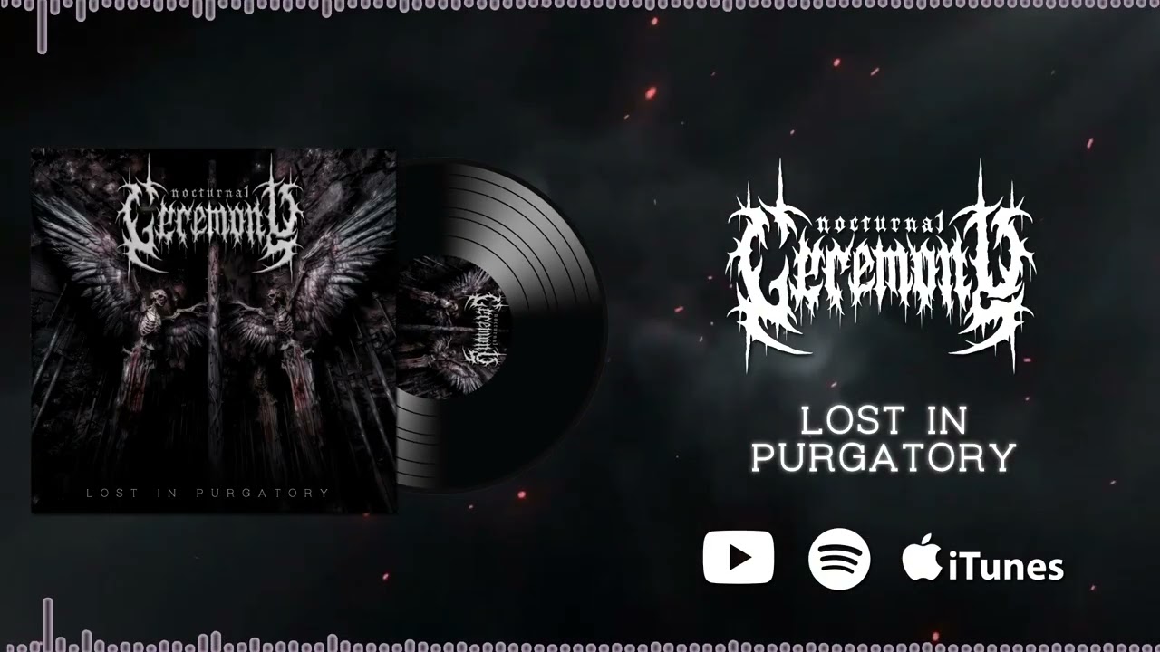 Nocturnal Ceremony - Lost in purgatory (Visualizer)