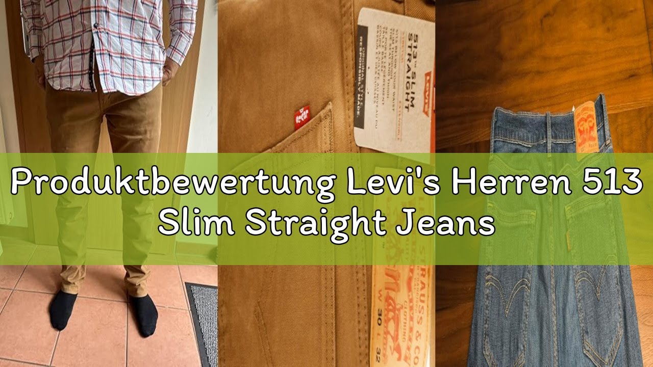Produktbewertung Levi's Herren 513 Slim Straight Jeans