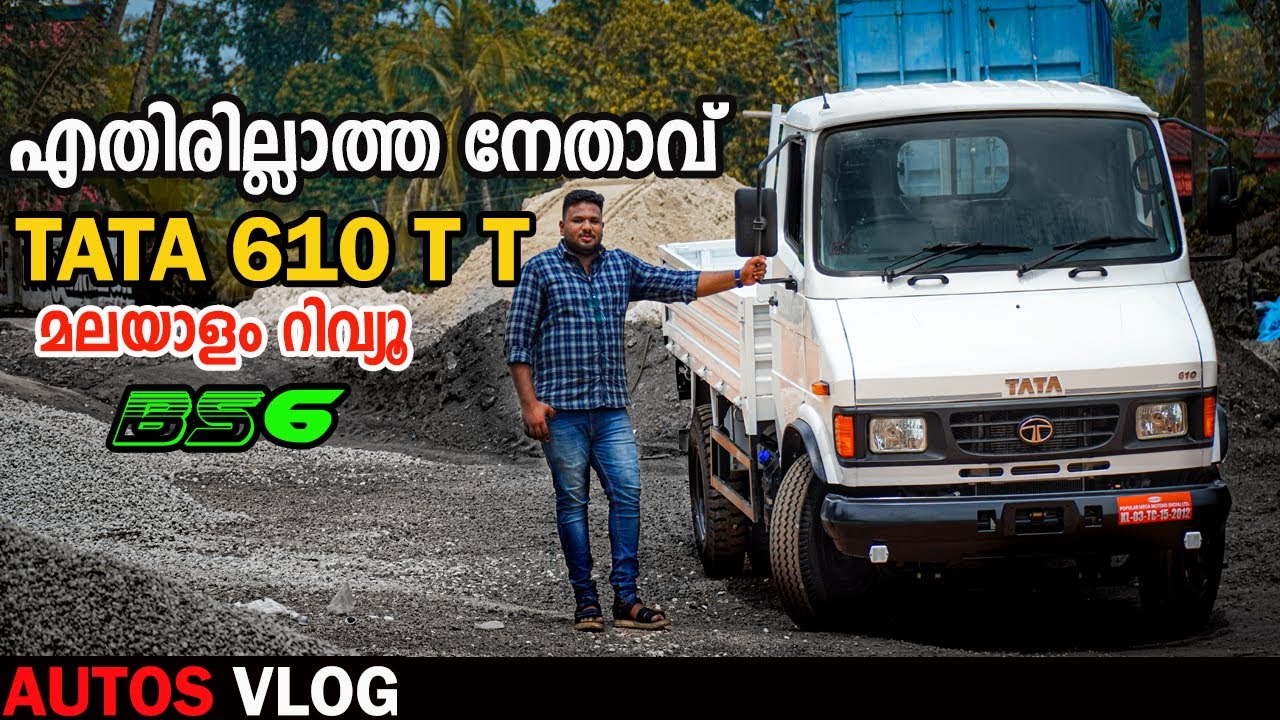 TATA 610 TT 6 Wheel Bs6 Full Review Malayalam-AutosVlog